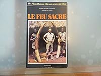 Le Feu sacré 2903168024 Book Cover