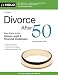 Divorce After 50: Your Guide to the Unique Legal & Financial Challenges