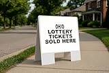 Ohio State Lottery Tickets Folding Coroplast A-Frame Double-Sided 23in x23in