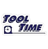 Tool Time Decal Sticker - Sticker Graphic - Auto, Wall, Laptop, Cell, Truck Sticker for Windows, Cars, Trucks