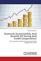 Outreach,Sustainability And Growth Of Saving And Credit Cooperatives 3659754382 Book Cover