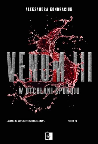 W OTCHŁANI SPOKOJU. VENOM. TOM 3