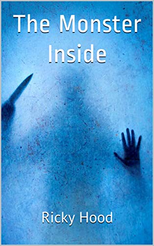  The Monster Inside (Kayla Carson Duology Book 1) (English Edition)