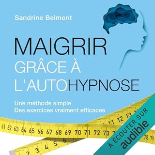 Couverture de Maigrir gr&acirc;ce &agrave; l'autohypnose