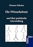 wünschelrute analyse  Die Wünschelrute und ihre praktische Anwendung