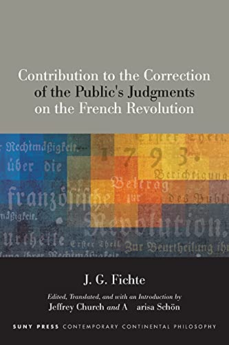 Contribution to the Correction of the Public’s Judgments on the French Revolution