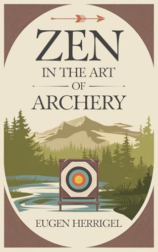 Zen in the Art of Archery