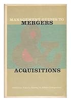 Management Guides to Mergers and Acquisitions 0471357987 Book Cover