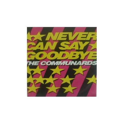 Never can say goodbye / 77 The Great escape / 886 219-7