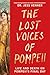 The Lost Voices of Pompeii: Life and Death on Pompeiis Final Day