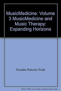Paperback MusicMedicine, Volume 3: MusicMedicine and Music Therapy: Expanding Horizons Book