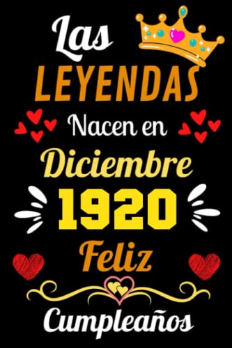 Regalo de 102 Cumpleaños Para Hombre : Las Leyendas Nacen en diciembre 1920: Regalos de Cumpleaños Vintage Para El Marido Hermano Papá Amigos, Cumplir ... en diciembre de 1920, Cuaderno de Cumpleaños.