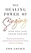 Produktbild The Healing Power of Singing: Raise Your Voice, Change Your Life