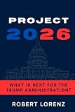 Project 2026: What Is Next for the Trump Administration?
