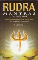 Rudra Mantras from Taittiriya Samhita ; Namaka, Chamaka, Shiva-Sankalpa, Inner Yajna and Suparna : With Text and Roman Transliteration 8179940187 Book Cover