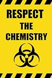 hexenkessel  Respect The Chemistry: Chemistry Notebook Chemistry School Journal  Gift for Chemistry  Lined Notebook for Chemistry  Yellow Cover Chemistry Journal ( with periodic table on back cover )