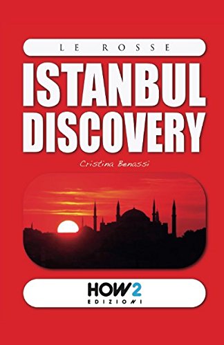 Istanbul Discovery: Guida Turistica