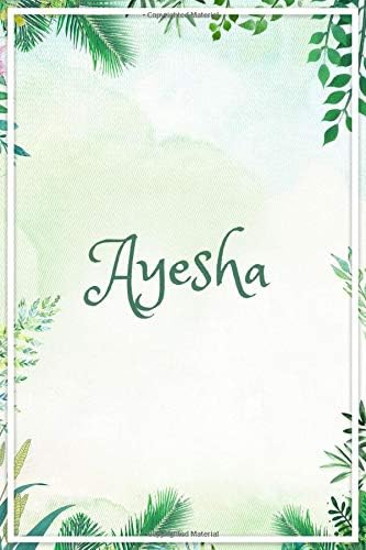 Ayesha: Custom Muslim Name Notebook/Journal - Personalized Islamic Gift for Women