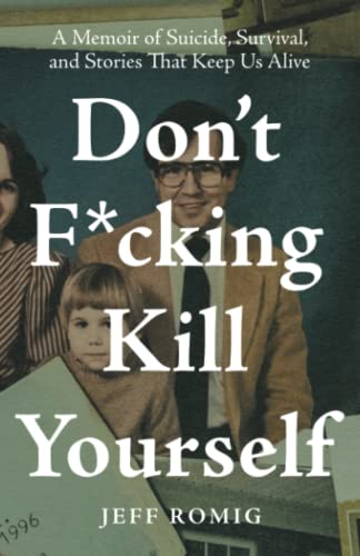 Don't F*cking Kill Yourself view 2