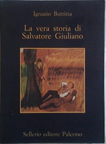 La vera storia di Salvatore Giuliano (La memoria)