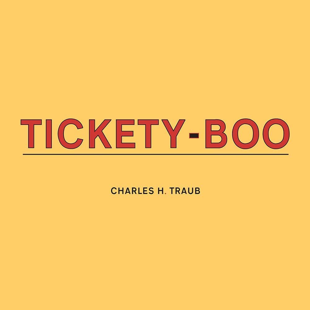 Charles H. Traub Tickety-boo le livre en anglais pour trouver l'inspiration