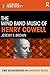 Produktbild The Wind Band Music of Henry Cowell (Cms Sourcebooks in American Music, 10, Band 10)