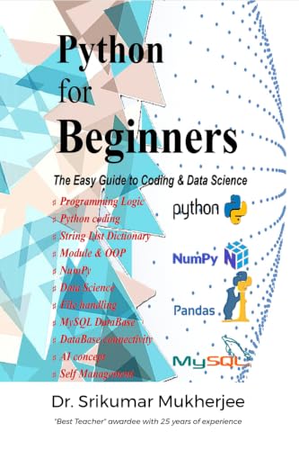 Python for Beginners: The Easy Guide to Coding & Data Science