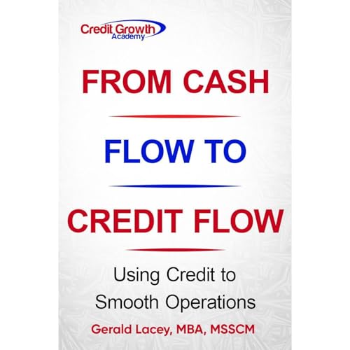 From Cash Flow to Credit Flow Audiolibro Por Gerald Lacey MBA MSSCM arte de portada