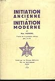  Initiation ancienne et initiation moderne
