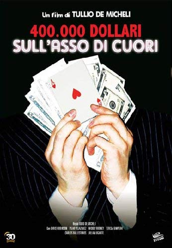 400.000 Dollari Sull'Asso Di Cuori