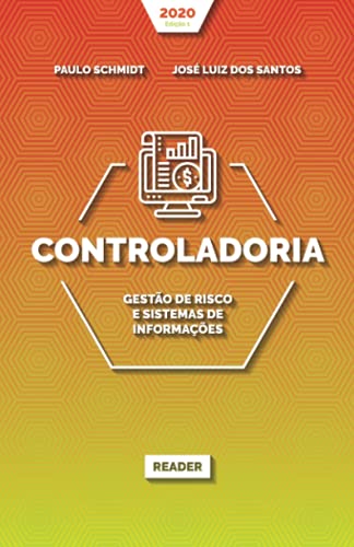 Controladoria: gestão de risco e sistemas de informações (Portuguese Edition)