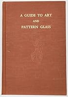 A guide to art and pattern glass B0007E5SNS Book Cover