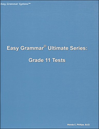Easy Grammar Ultimate Series: Grade 11 Student Test Booklet
