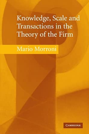 Knowledge, Scale and Transactions: in the Theory of the Firm-Wow! eBook