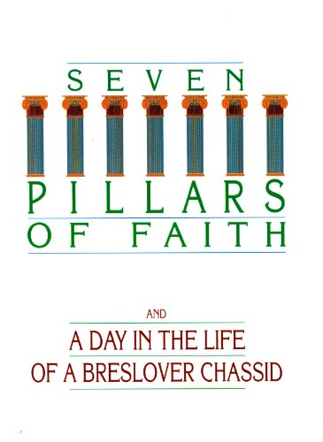 THE SEVEN PILLARS OF FAITH & A DAY IN THE