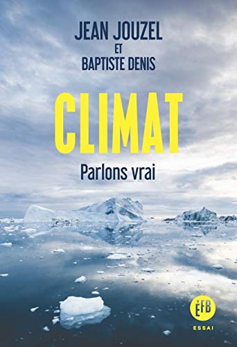 Télécharger Climat : Parlons vrai livre En ligne