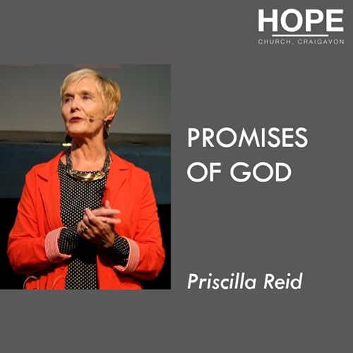 Promises of God - Priscilla Reid