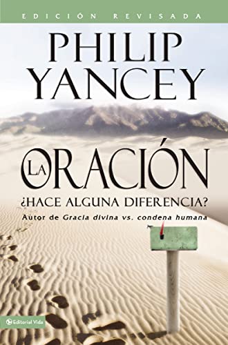 La oración - Edición revisada: ¿Hace alguna diferencia? (Spanish Edition)