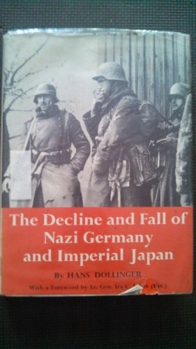 The Decline and Fall of Nazi Germany and Imperi... B00G143TSE Book Cover