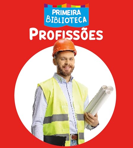 Coleção Primeira Biblioteca – Profissões: