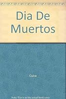 Dia De Muertos: Disfrazate Y Juega 968604857X Book Cover