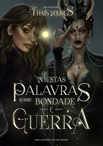 Injustas Palavras Sobre Bondade e Guerra