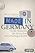 Produktbild Made in Germany: Große Momente der deutschen Wirtschaftsgeschichte
