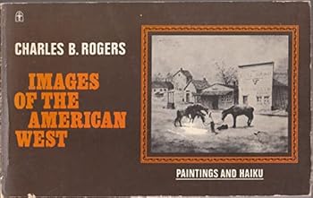 Images of the American West: Paintings and haiku