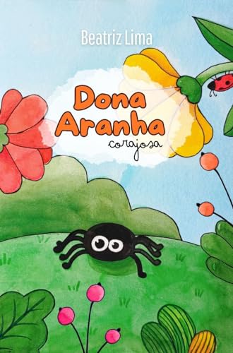 Dona Aranha corajosa