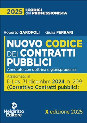 Nuovo Codice Dei Contratti Pubblici 2025, Annotato Con Dottrina E Giurisprudenza