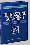 Ultrasound Scanning: Principles and Protocols