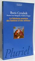 La Fabuleuse Aventure des hommes et animaux 2012791484 Book Cover