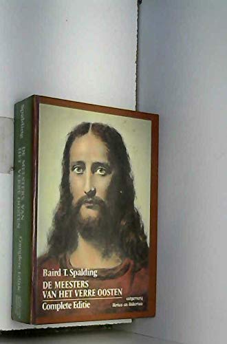 De meesters van het Verre Oosten: hun leven en ... 9064410488 Book Cover