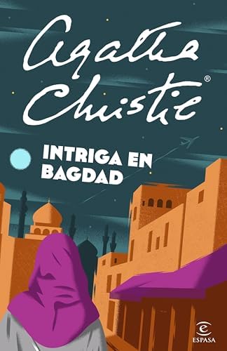 Intriga en Bagdad (ESPASA NARRATIVA)